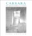  Carrara: The Marble Quarries of Tusany