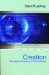  Creation: Remarkable Evidence of God's Design