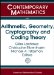  Arithmetic, Geometry, Cryptography and Coding Theory: International Conference November 5-9, 2007 Cirm, Marseilles, France
