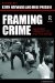  Framing Crime: Cultural Criminology and the Image