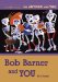  Bob Barner And You