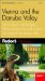  Fodor's Vienna and the Danube Valley
