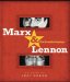  Marx & Lennon: The Parallel Sayings