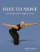  Free to Move: With the Intu-flow Longevity System