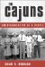 The Cajuns: Americanization of a People