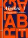  Algebra 1: An Incremental Development