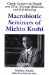  Macrobiotic Seminars of Michio Kushi: Classic Lectures on Health and Diet, Oriental Medicine and Self-Healing