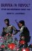  Burma in Revolt: Opium and Insurgency Since 1948