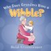  Why Does Grandma Have a Wibble?