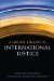 A Liberal Theory of International Justice