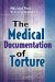 The Medical Documentation of Torture