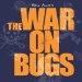 The War on Bugs