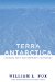  Terra Antarctica: Looking into the Emptiest Continent