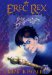  Erec Rex: The Dragon's Eye