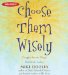  Choose Them Wisely: Thoughts Become Things!