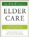 The A-to-Z Guide to Elder Care