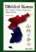  Divided Korea: The Politics of Development, 1945-1972