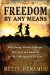  Freedom by Any Means: Con Games, Voodoo Schemes, True Love and Lawsuits on the Underground Railroad