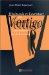  Hitchcock Et L'aventure De Vertigo: L'invention a Hollywood