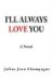  I'll Always Love You