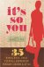  It's So You: 35 Women Write About Personal Expression Through Fashion and Style