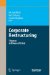  Corporate Restructuring: Finance in Times of Crisis