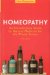  Homeopathy: An Introductory Guide to Natural Medicine for the Whole Person