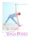  30 Essential Yoga Poses: For Beginning Students and Their Teachers
