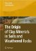 The Origin of Clay Minerals in Soils and Weathered Rocks