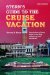  Stern's Guide to the Cruise Vacation