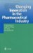  Changing Innovation in the Pharmaceutical Industry: Globalization and New Ways of Drug Development