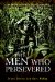 The Men Who Persevered: The AATTV, the Most Highly Decorated Australian Unit of the Viet Nam War