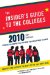 The Insider's Guide to the Colleges, 2010