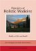 Principles Of Holistic Medicine: Quality of Life and Health