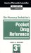 The Pharmacy Technician's Pocket Drug Reference