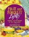  Fix-It and Forget-It Lightly: Healthy, Low-Fat Recipes for Your Slow Cooker
