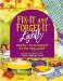  Fix-It and Forget-It Lightly: Healthy, Low-Fat Recipes for Your Slow Cooker