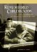  Remembered Childhoods: A Guide to Autobiography and Memoirs of Childhood and Youth