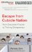  Escape from Cubicle Nation: From Corporate Prisoner to Thrieving Entrepreneur, Library Edition
