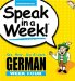  Speak in a Week German Week! 4: See, Hear, Say & Learn