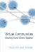  Virtual Communities: Bowling Alone, Online Together