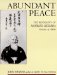  Abundant Peace: The Biography of Morihei Ueshiba, Founder of Aikido