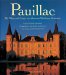  Pauillac: The Wines and Estates of a Renowned Bordeaux Commune