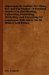  Asparagus: Its Culture for Home Use and for Market- a Practical Treatise on the Planting, Cultivation, Harvesting, Marketing, and Preserving of Asparagus, With N