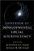  Handbook of Developmental Social Neuroscience