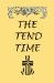 The Tend Time