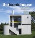 The Iconic House: Architechural Masterworks Since 1900