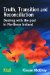  Truth, Transition and Reconciliation: Dealing With the Past in Northern Ireland