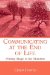  Communicating at the End of Life: Finding Magic in the Mundane