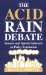 The Acid Rain Debate: Science and Special Interests in Policy Formation